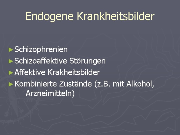 Endogene Krankheitsbilder ► Schizophrenien ► Schizoaffektive Störungen ► Affektive Krakheitsbilder ► Kombinierte Zustände (z.