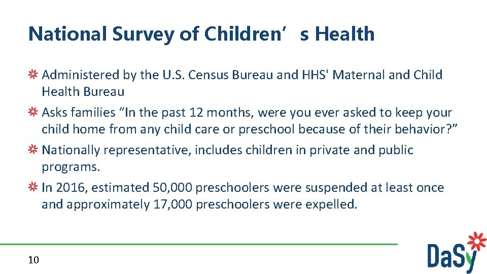 National Survey of Children’s Health Administered by the U. S. Census Bureau and HHS'