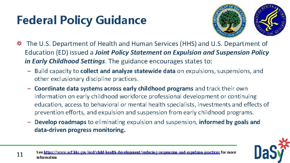 Federal Policy Guidance The U. S. Department of Health and Human Services (HHS) and