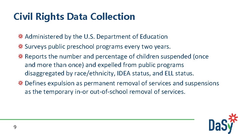 Civil Rights Data Collection Administered by the U. S. Department of Education Surveys public