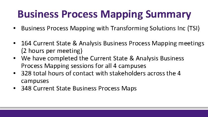 Business Process Mapping Summary • Business Process Mapping with Transforming Solutions Inc (TSI) • Business Process Mapping Summary • Business Process Mapping with Transforming Solutions Inc (TSI) •
