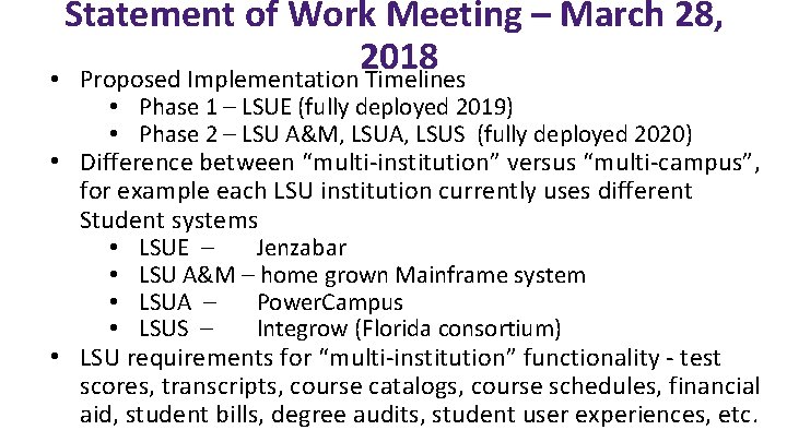 Statement of Work Meeting – March 28, 2018 • Proposed Implementation Timelines • Phase Statement of Work Meeting – March 28, 2018 • Proposed Implementation Timelines • Phase