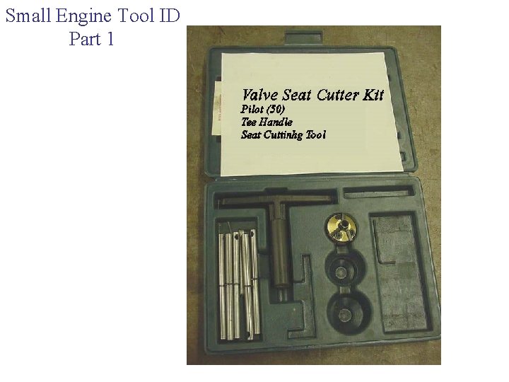 Small Engine Tool ID Part 1 