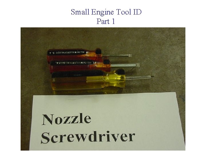 Small Engine Tool ID Part 1 