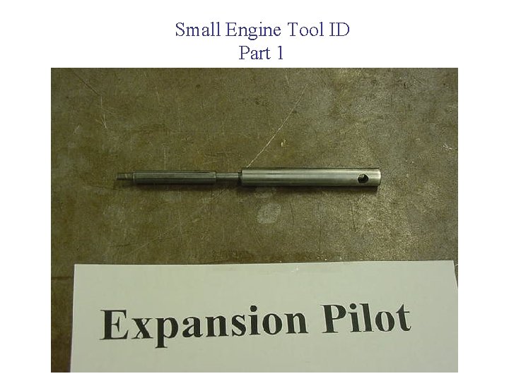 Small Engine Tool ID Part 1 