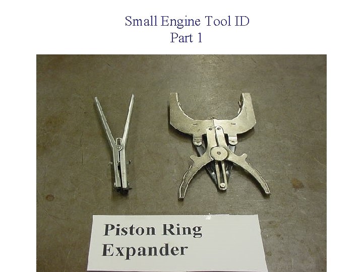Small Engine Tool ID Part 1 