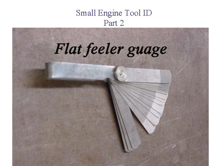 Small Engine Tool ID Part 2 