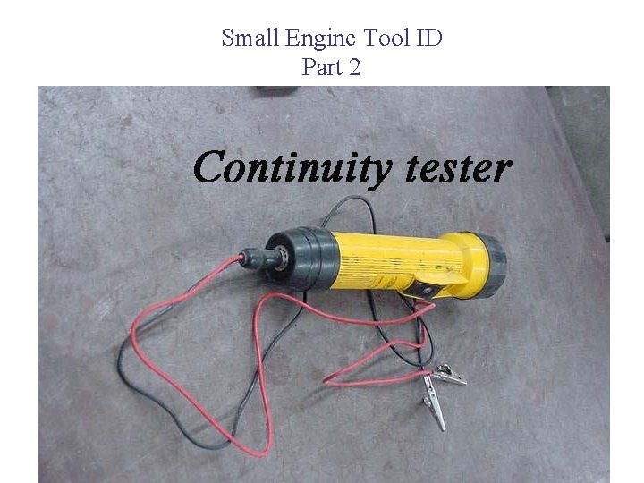 Small Engine Tool ID Part 2 