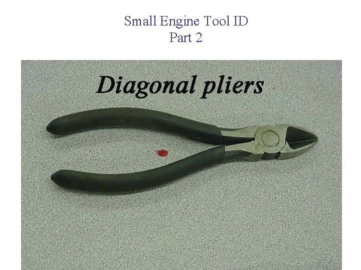 Small Engine Tool ID Part 2 