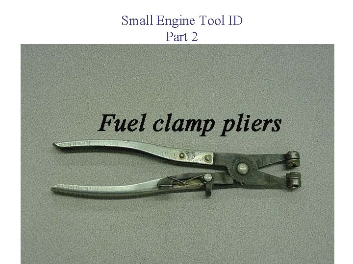 Small Engine Tool ID Part 2 