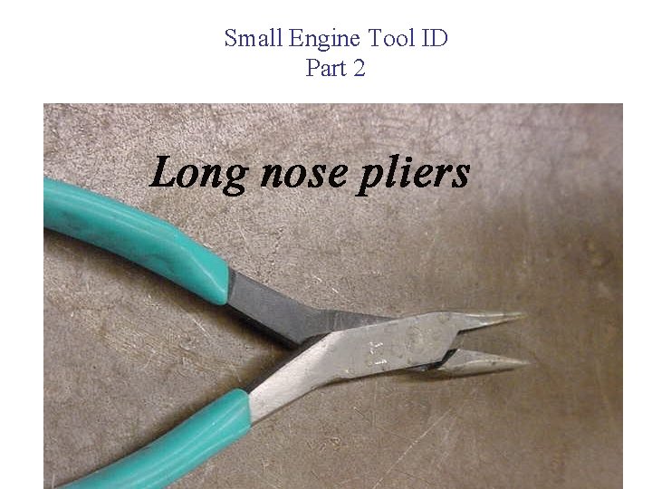 Small Engine Tool ID Part 2 