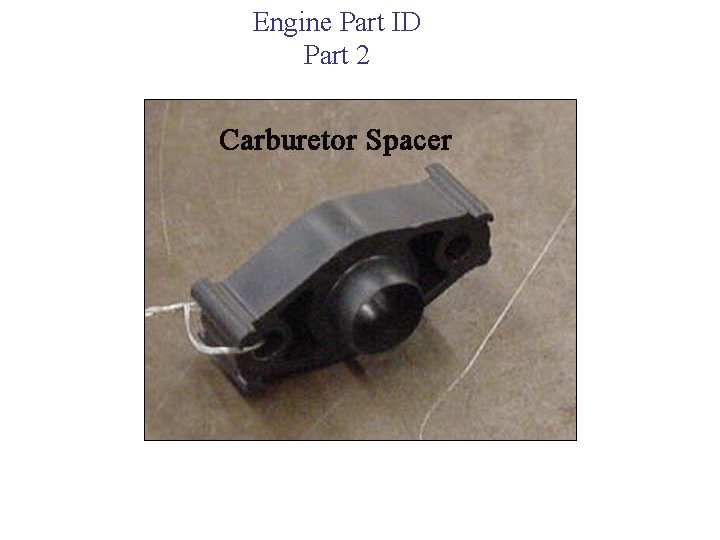 Engine Part ID Part 2 