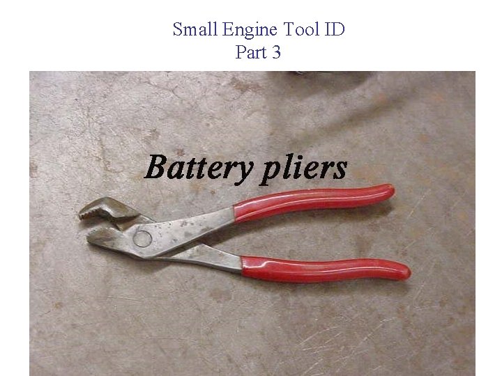 Small Engine Tool ID Part 3 