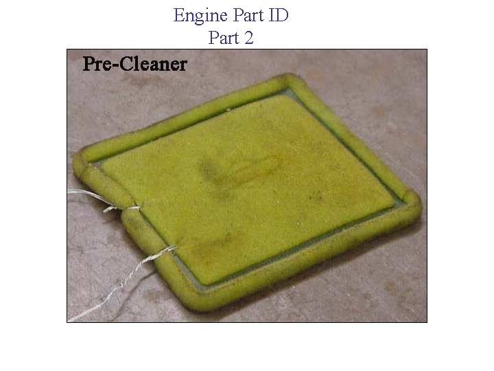 Engine Part ID Part 2 