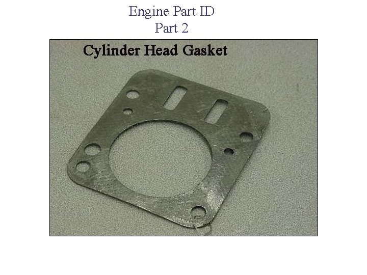 Engine Part ID Part 2 