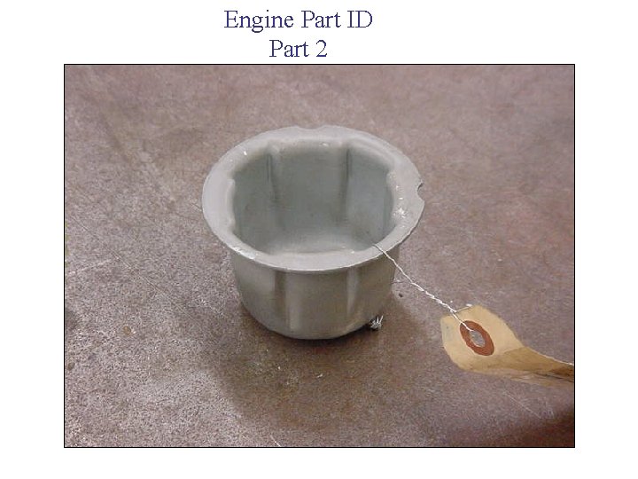 Engine Part ID Part 2 