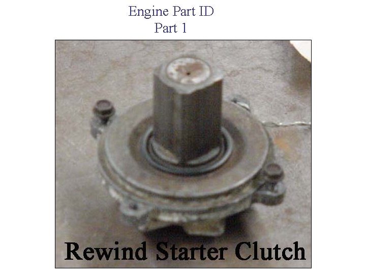 Engine Part ID Part 1 