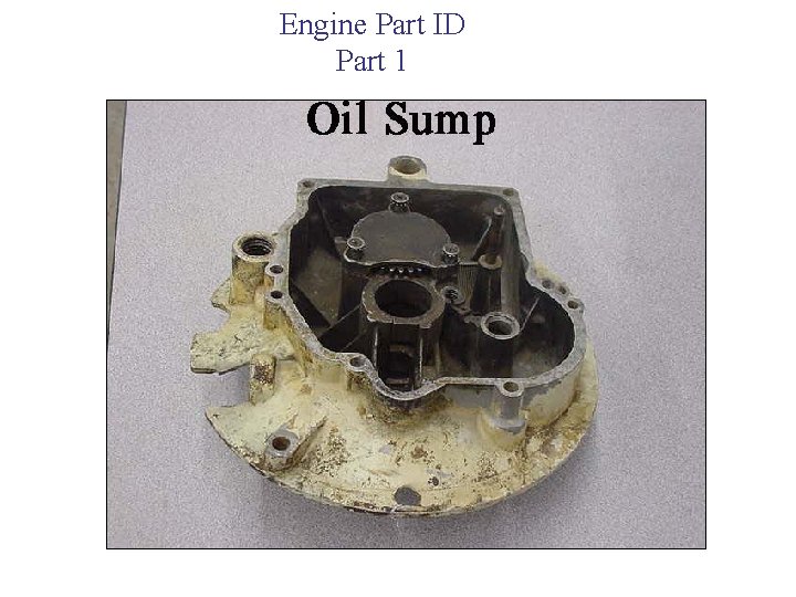 Engine Part ID Part 1 