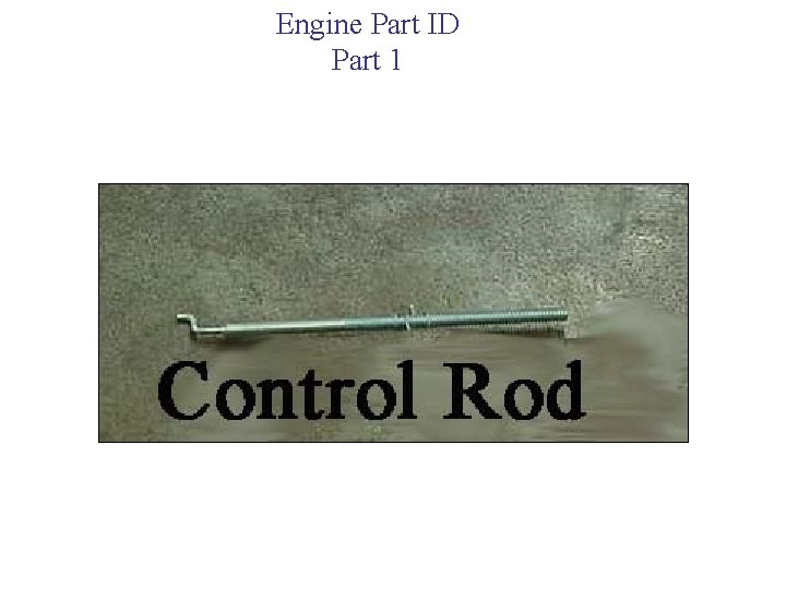 Engine Part ID Part 1 