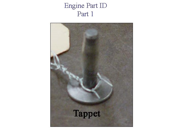 Engine Part ID Part 1 