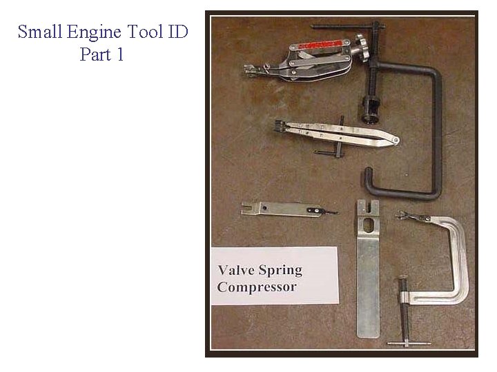 Small Engine Tool ID Part 1 