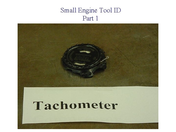 Small Engine Tool ID Part 1 