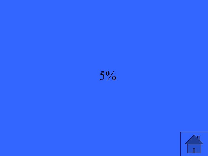 5% 15 