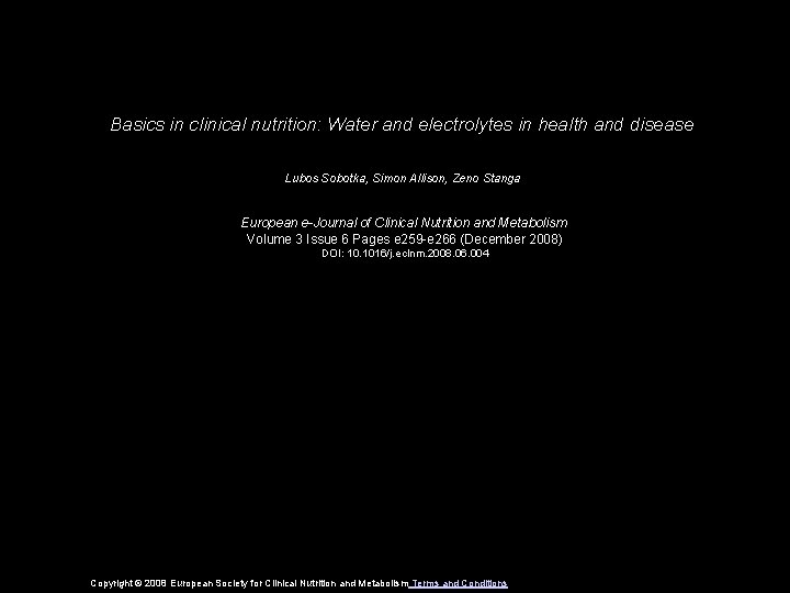 Basics in clinical nutrition: Water and electrolytes in health and disease Lubos Sobotka, Simon