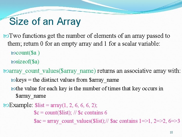 Size of an Array Two functions get the number of elements of an array