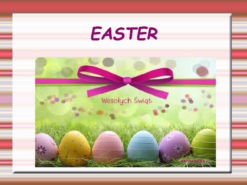 EASTER 