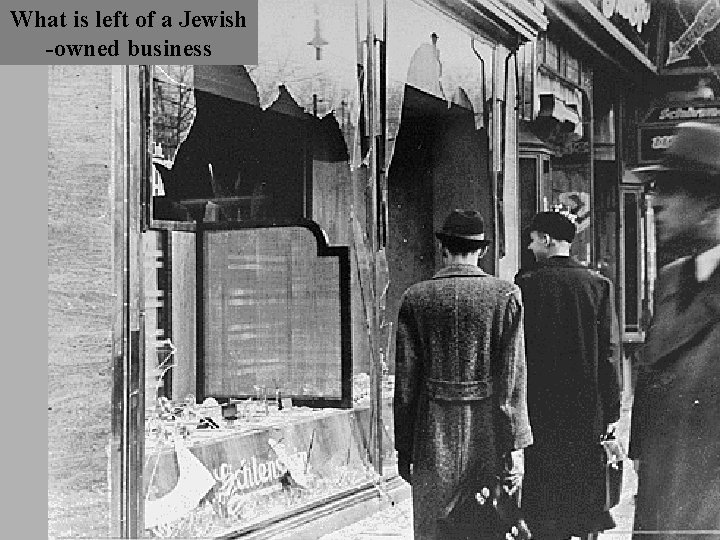 What is left of a Jewish -owned business 
