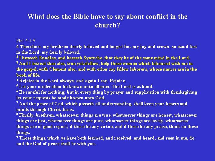 What does the Bible have to say about conflict in the church? Phil 4: