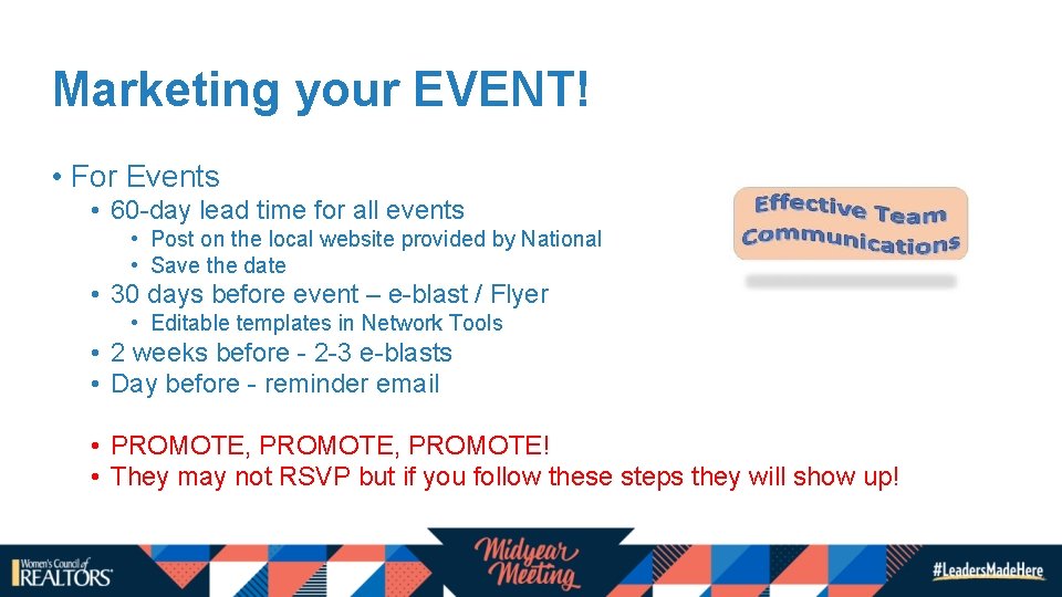 Marketing your EVENT! • For Events • 60 -day lead time for all events Marketing your EVENT! • For Events • 60 -day lead time for all events