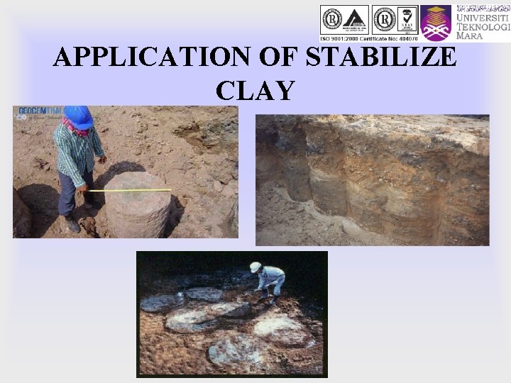 APPLICATION OF STABILIZE CLAY 