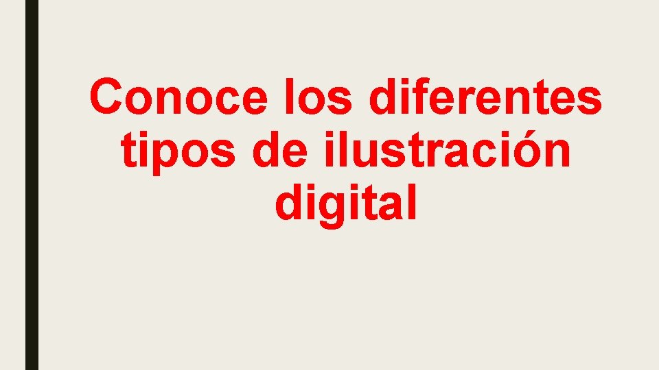Conoce los diferentes tipos de ilustración digital 
