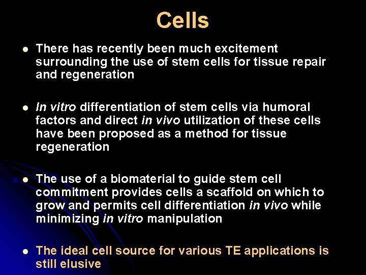 Cells l There has recently been much excitement surrounding the use of stem cells