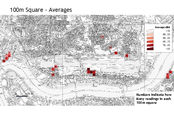 100 m Square - Averages Numbers indicate how Many readings in each 100 m
