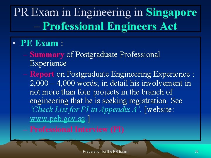 PR Exam in Engineering in Singapore – Professional Engineers Act • PE Exam :