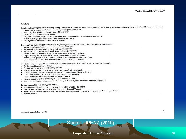 Source : IPENZ (2010) Preparation for the PR Exam 46 