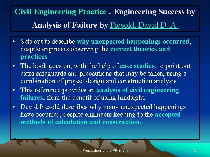 Civil Engineering Practice : Engineering Success by Analysis of Failure by Piesold, David D.