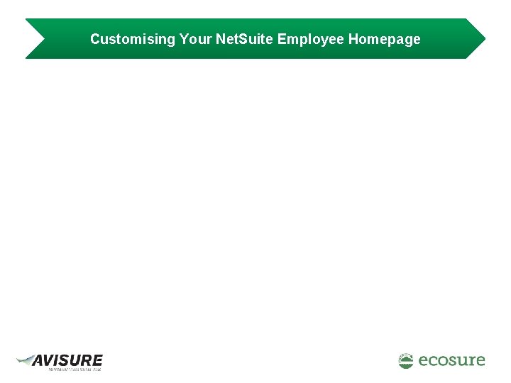 Customising Your Net. Suite Employee Homepage 