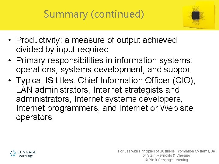 Summary (continued) • Productivity: a measure of output achieved divided by input required •