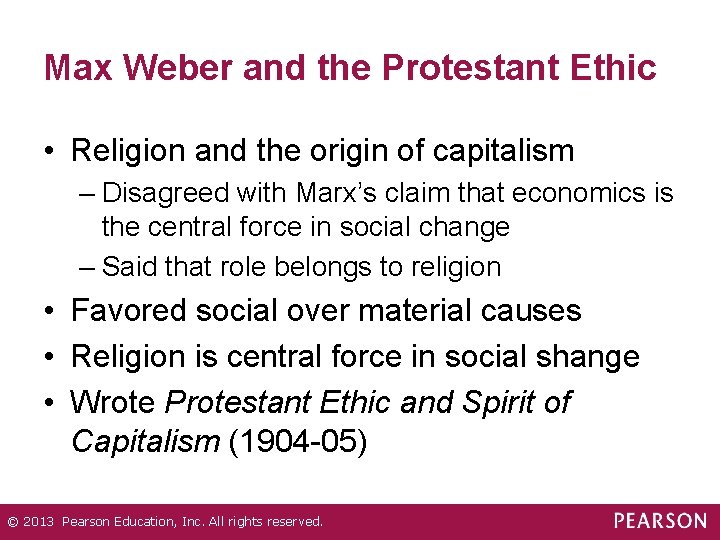 Max Weber and the Protestant Ethic • Religion and the origin of capitalism – Max Weber and the Protestant Ethic • Religion and the origin of capitalism –