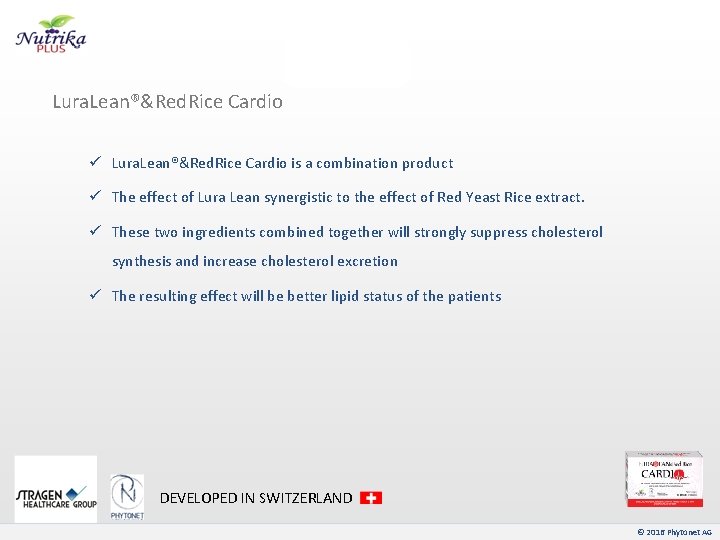 Lura. Lean®&Red. Rice Cardio ü Lura. Lean®&Red. Rice Cardio is a combination product ü