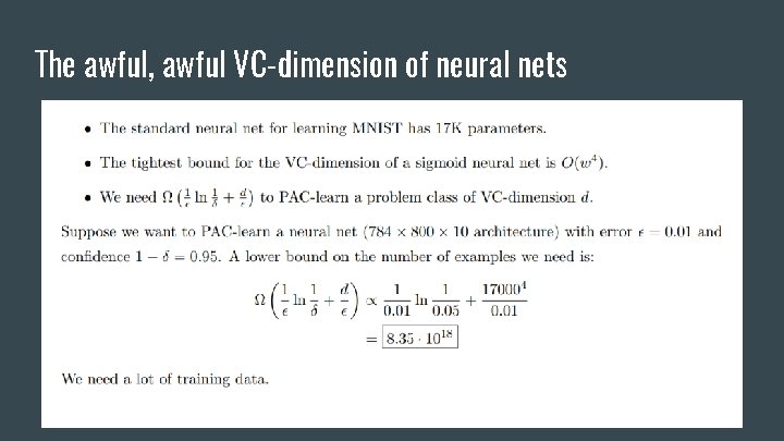 The awful, awful VC-dimension of neural nets 