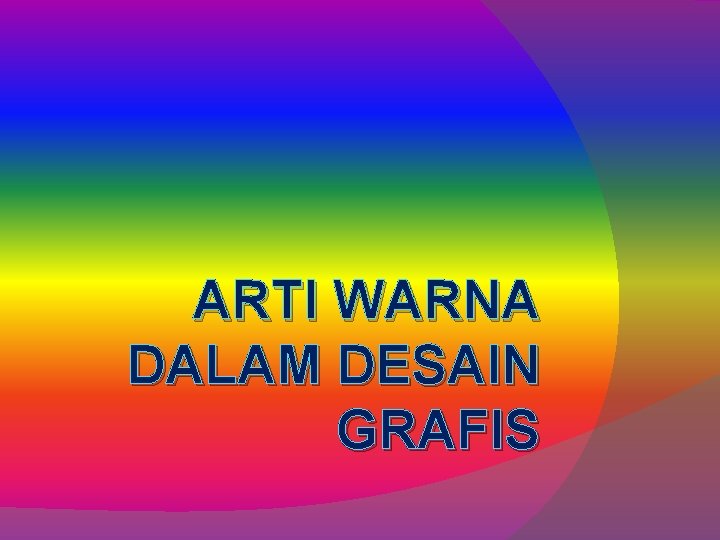 ARTI WARNA DALAM DESAIN GRAFIS 