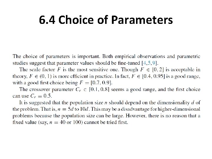 6. 4 Choice of Parameters 