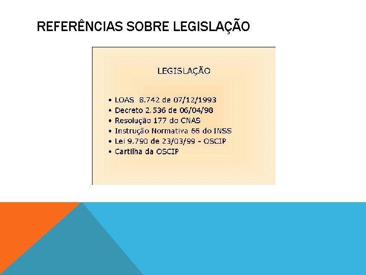 REFERÊNCIAS SOBRE LEGISLAÇÃO 