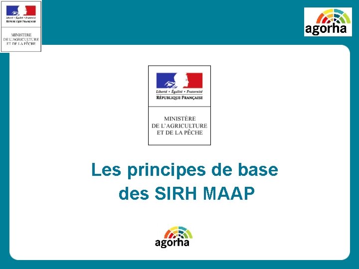Les principes de base des SIRH MAAP 