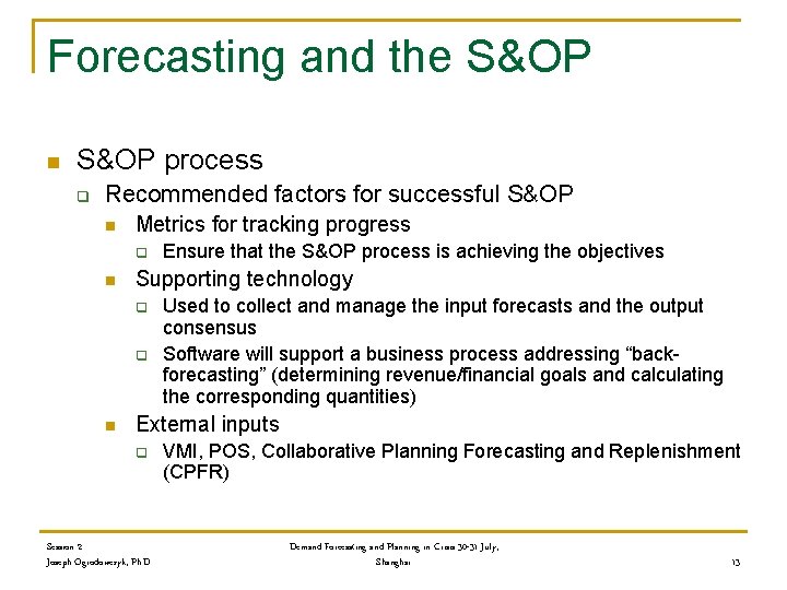 Session 2 Forecasting And The Sop Demand Forecasting